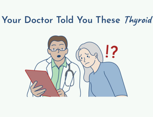 The 5 Biggest Thyroid Lies Doctors Tell Their Thyroid Patients