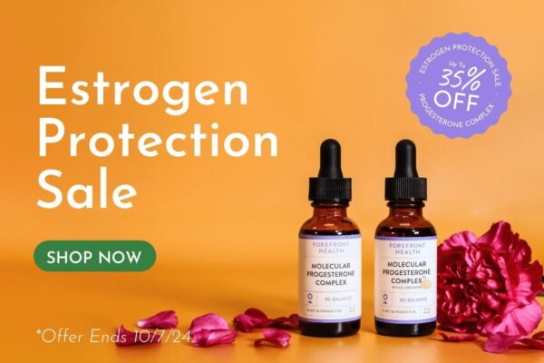 Breast Cancer Awareness Month | Estrogen Protection Sale | Shop Now Up to 35% Off