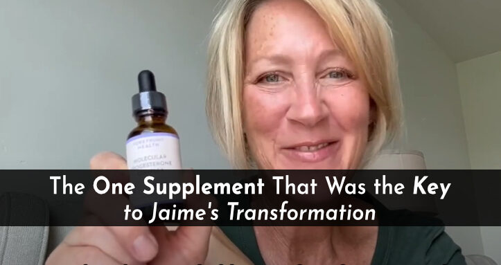 The one supplement that was the key to Jaime's transformation.